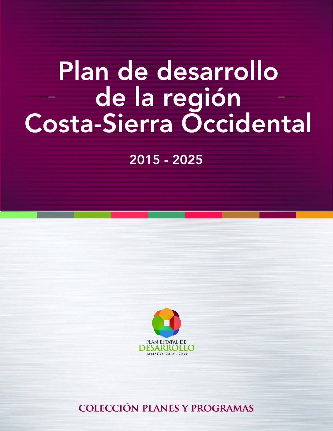 PLAN REGIONAL DE DESARROLLO REGIONAL CORTA SIERRA 2015 2025